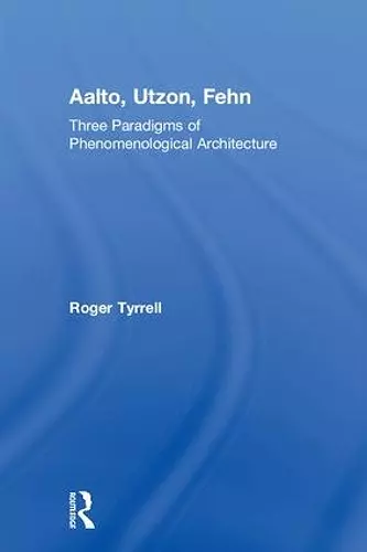 Aalto, Utzon, Fehn cover