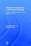 Multiple Perspectives in Persistent Bullying cover