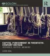Capital Punishment in Twentieth-Century Britain cover