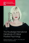 The Routledge International Handbook of Critical Positive Psychology cover