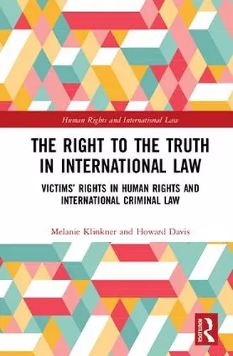 The Right to The Truth in International Law cover