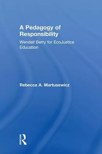 A Pedagogy of Responsibility cover