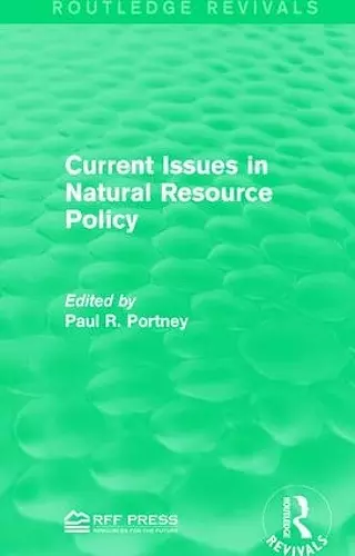 Current Issues in Natural Resource Policy cover