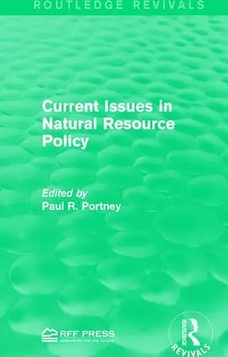 Current Issues in Natural Resource Policy cover