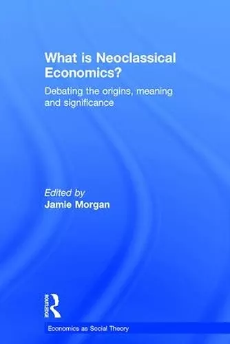 What is Neoclassical Economics? cover