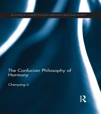 The Confucian Philosophy of Harmony cover