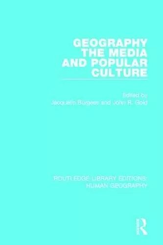 Geography, The Media and Popular Culture cover