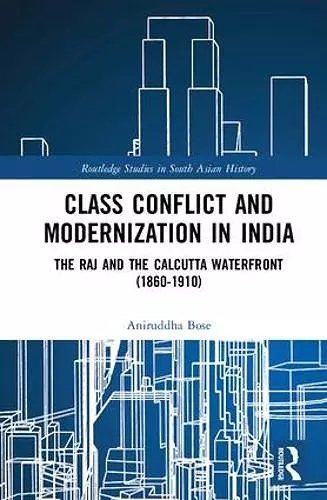 Class Conflict and Modernization in India cover