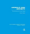 Animals and Society (RLE Social Theory) cover