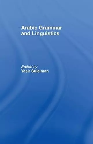 Arabic Grammar and Linguistics cover