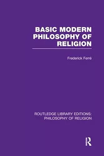 Basic Modern Philosophy of Religion cover