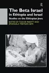 The Beta Israel in Ethiopia and Israel cover