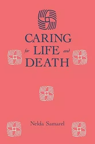 Caring For Life And Death cover