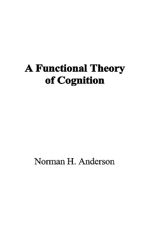 A Functional Theory of Cognition cover