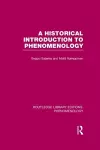 A Historical Introduction to Phenomenology cover