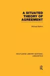 A Situated Theory of Agreement (RLE Linguistics B: Grammar) cover