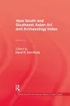 Abia South and Southeast Asian Art and Archaeology Index cover