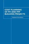 Cost Planning of PFI and PPP Building Projects cover