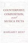 Counterpoint, Composition and Musica Ficta cover