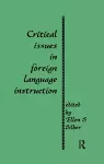 Critical Issues in Foreign Language Instruction cover