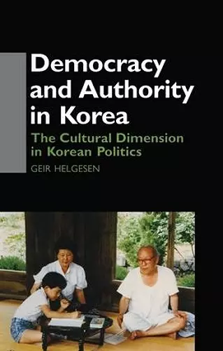 Democracy and Authority in Korea cover