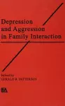 Depression and Aggression in Family interaction cover