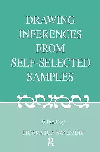 Drawing Inferences From Self-selected Samples cover