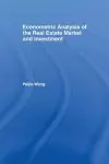 Econometric Analysis of the Real Estate Market and Investment cover