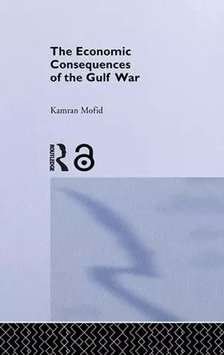 The Economic Consequences of the Gulf War cover