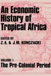 An Economic History of Tropical Africa cover