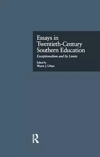 Essays in Twentieth-Century Southern Education cover