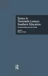 Essays in Twentieth-Century Southern Education cover