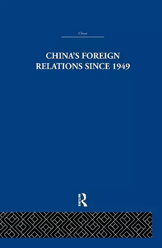 China's Foreign Relations since 1949 cover