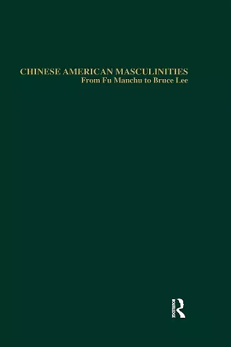 Chinese American Masculinities cover