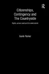 Citizenships, Contingency and the Countryside cover