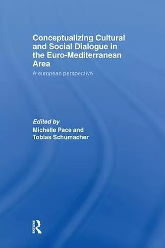 Conceptualizing Cultural and Social Dialogue in the Euro-Mediterranean Area cover