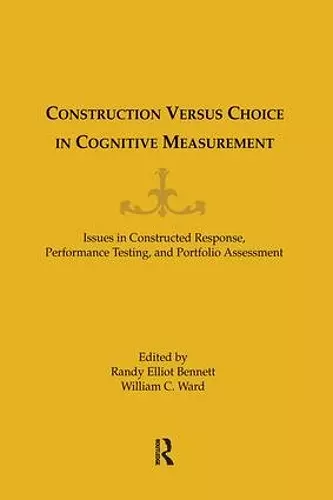 Construction Versus Choice in Cognitive Measurement cover