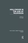 Hollywood in the Age of Television cover