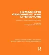 Humanistic Geography and Literature (RLE Social & Cultural Geography) cover