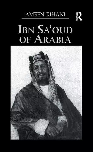 Ibn Sa'Oud Of Arabia cover