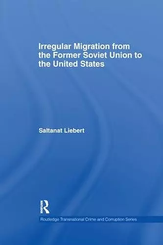 Irregular Migration from the Former Soviet Union to the United States cover