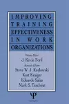 Improving Training Effectiveness in Work Organizations cover