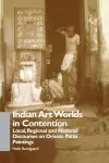 Indian Art Worlds in Contention cover