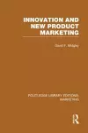 Innovation and New Product Marketing (RLE Marketing) cover