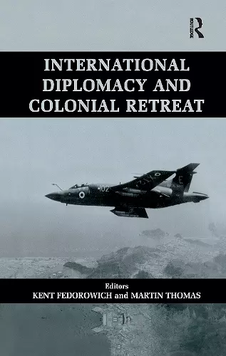 International Diplomacy and Colonial Retreat cover