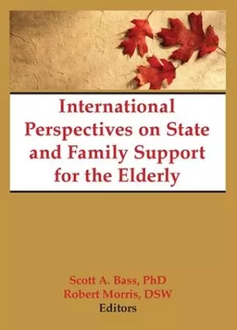 International Perspectives on State and Family Support for the Elderly cover