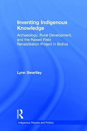 Inventing Indigenous Knowledge cover