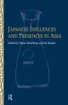 Japanese Influences and Presences in Asia cover