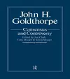 John Goldthorpe: Consensus And Controversy cover