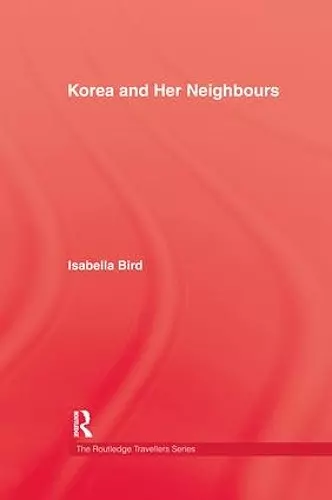 Korea and Her Neighbours cover